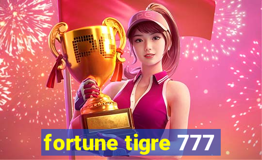 fortune tigre 777